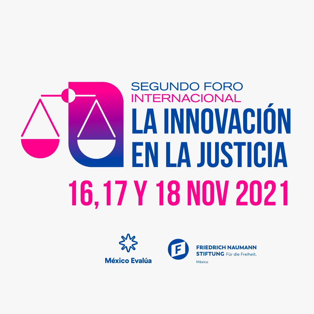 Segundo Foro Internacional La Innovación en le Justicia
